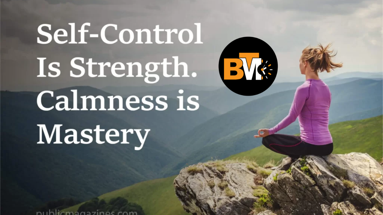 self-control is strength. calmness is mastery. you - tymoff - Bm Times