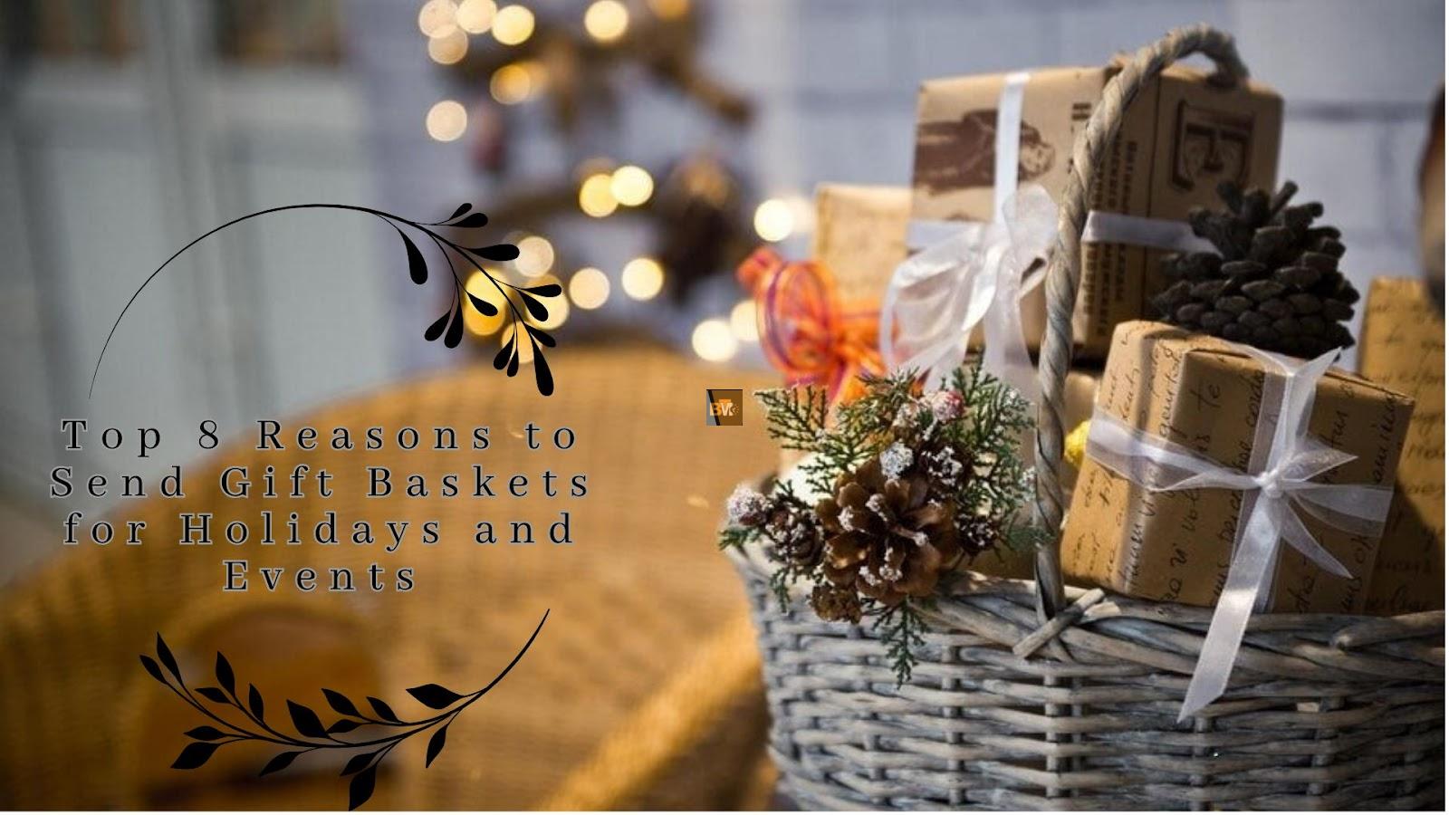 Gift baskets