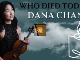 dana chang obituary