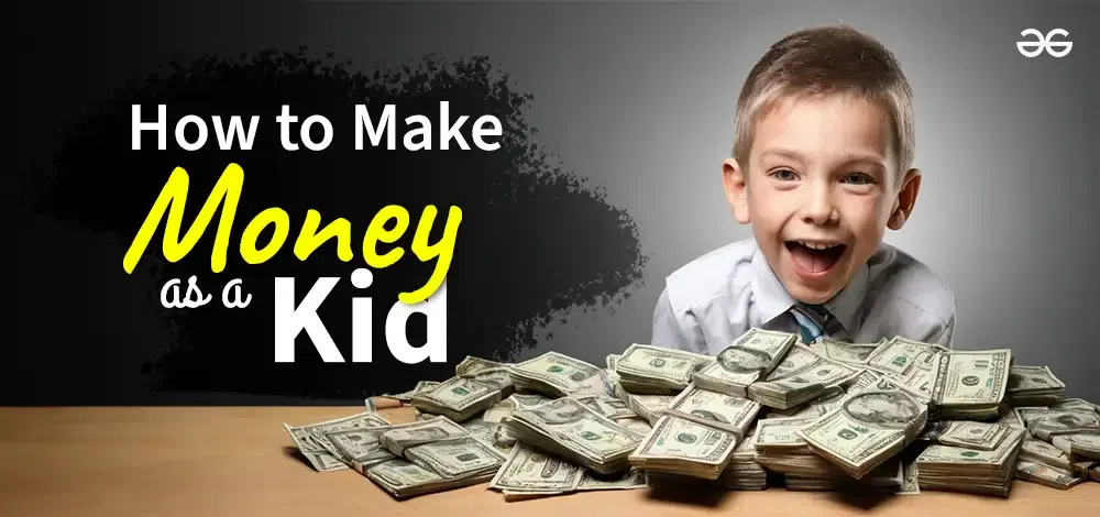 how to make money as a kid