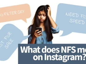 what does nfs mean on instagram