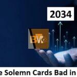 are the solemn cards bad in 2034