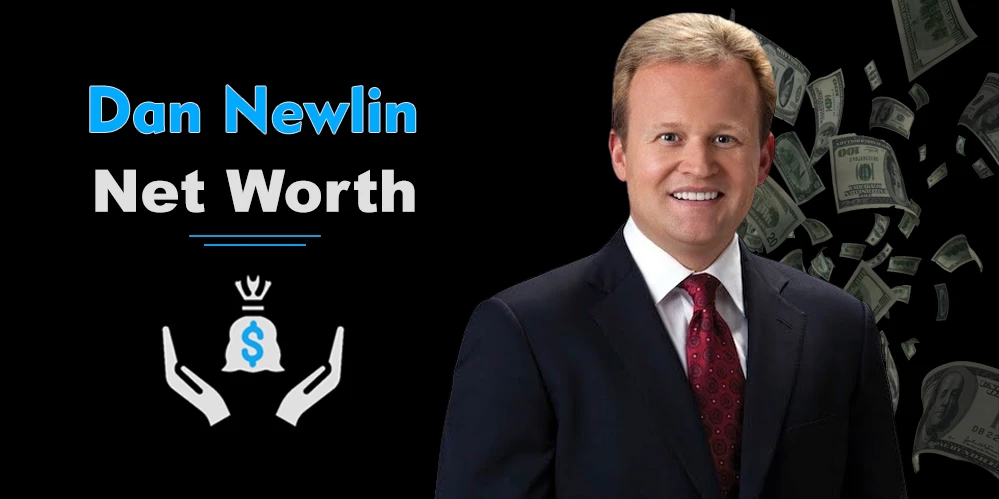 dan newlin net worth