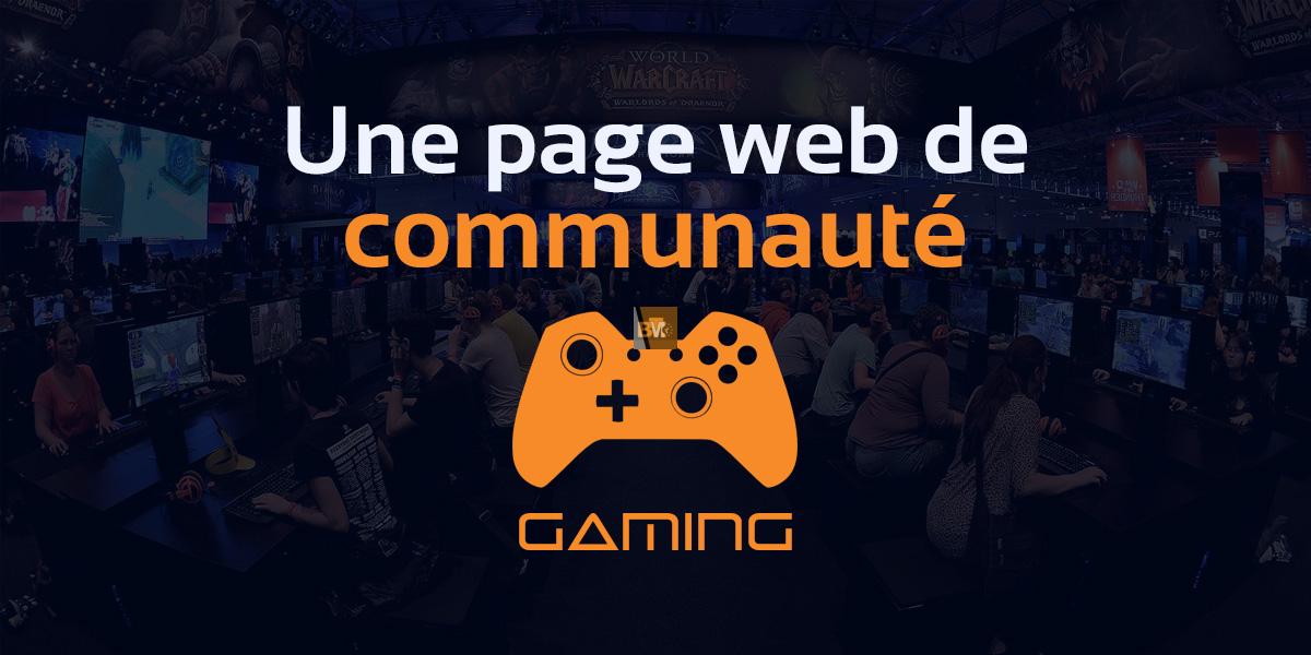 comment construire une communauté de gaming
