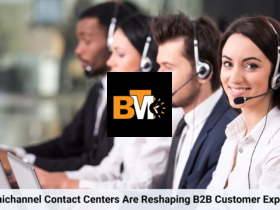How Omnichannel Contact Center Are Reshaping B2B Customer Expectations