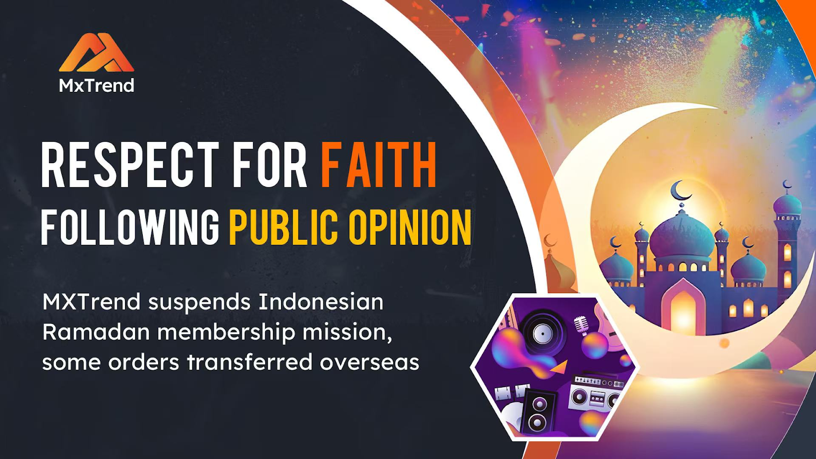 MxTrend suspends membership tasks for Ramadan in Indonesia