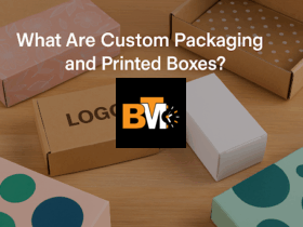 What are custom packaging and printed boxes?