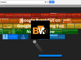 google breakout on google