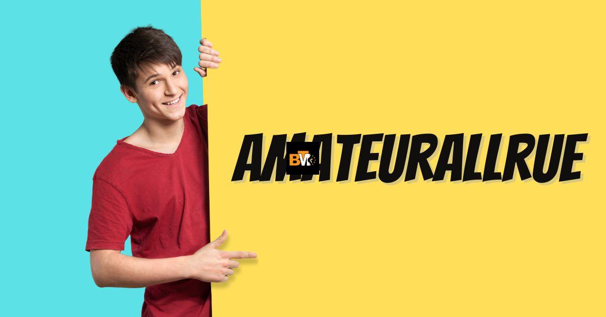 amateurallrue