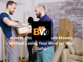 how to choose furniture movers