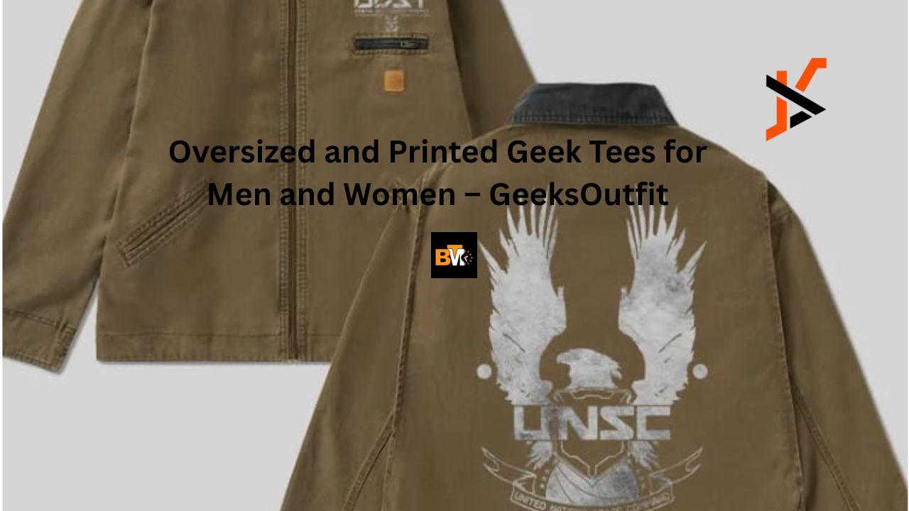 Oversized and Printed Geek Tees for Men and Women – GeeksOutfit