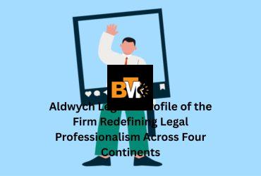 Aldwych Legal: A Profile of the Firm Redefining Legal Professionalism Across Four Continents