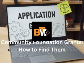 Community Foundation Grants: How to Find Them