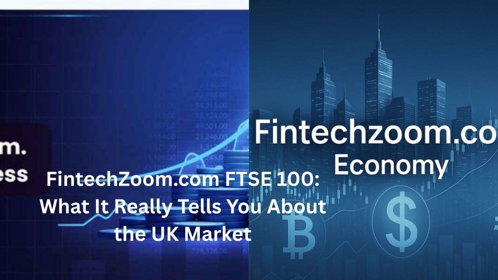 fintechzoom.com ftse 100