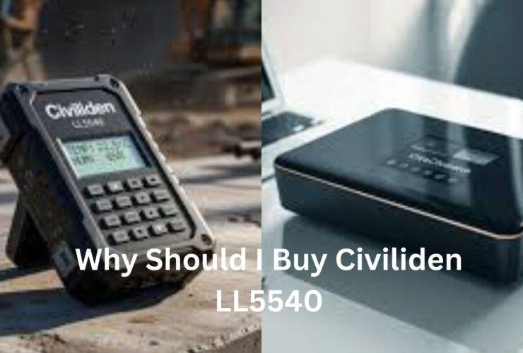why should i buy civiliden ll5540