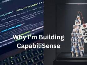 why im building capabilisense