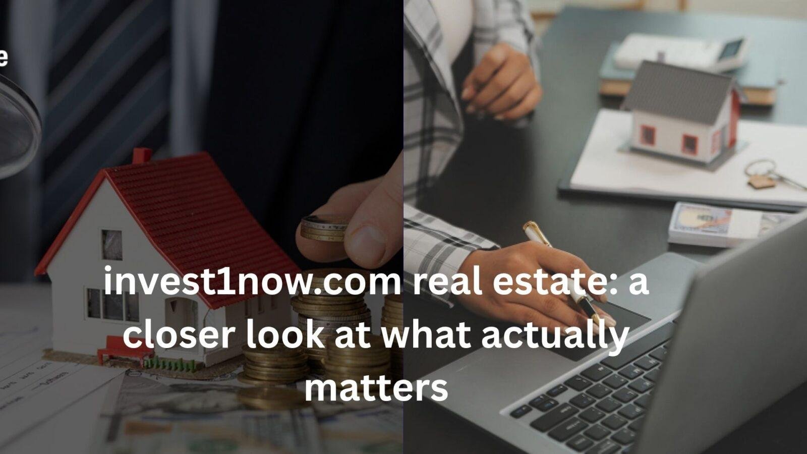 invest1now.com real estate