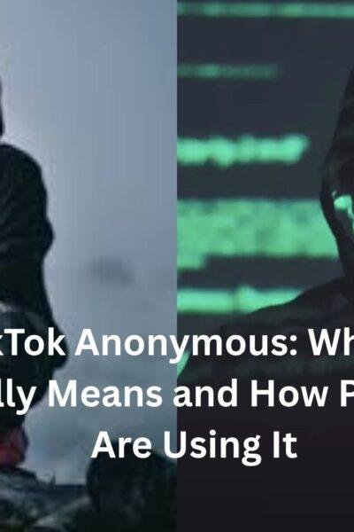 tiktok anonymous