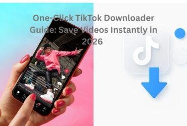 One-Click TikTok Downloader Guide: Save Videos Instantly in 2026 