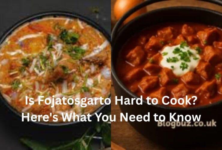 is fojatosgarto hard to cook