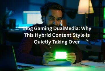 blog gaming dualmedia