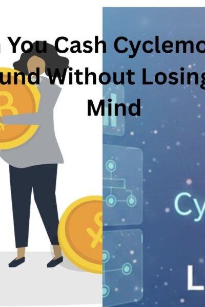 turn you cash cyclemoneyco around