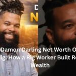 damon darling net worth oil rig