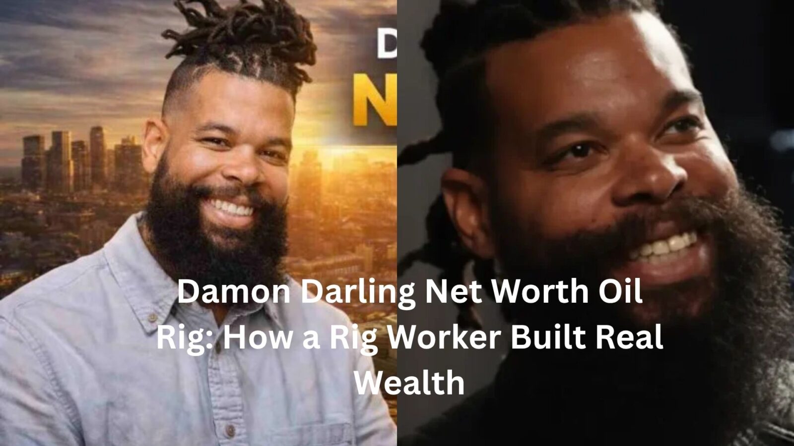 damon darling net worth oil rig