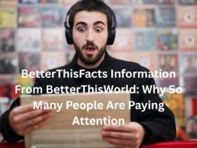 betterthisfacts infomation from betterthisworld
