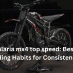talaria​‍​‌‍​‍‌​‍​‌‍​‍‌ mx4 top speed: Best Riding Habits for Consistency
