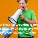 latest news mygreenbucks.net