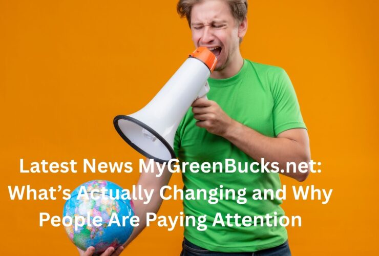 latest news mygreenbucks.net