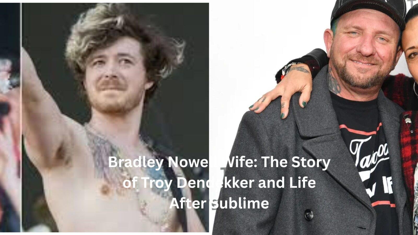 bradley nowell wife