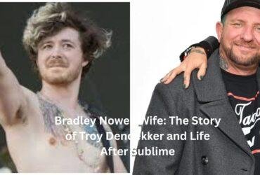 bradley nowell wife