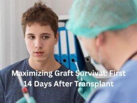 Maximizing Graft Survival: First 14 Days After Transplant