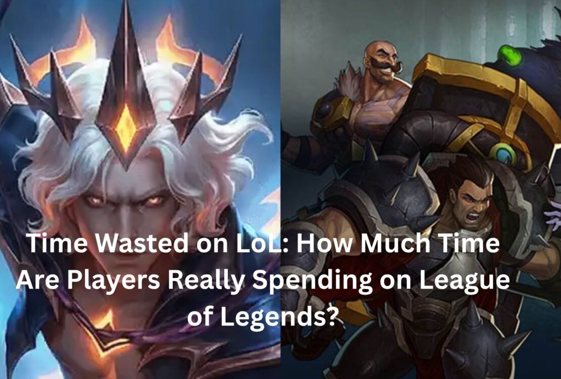 time wasted on lol